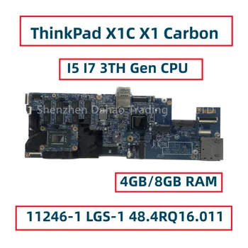 11246-1 LGS-1 48.4RQ16.011 За Lenovo ThinkPad X1C X1 Carbon дънна Платка за лаптоп с процесор I5 I7 от 3-то поколение 4 GB/8 GB оперативна памет