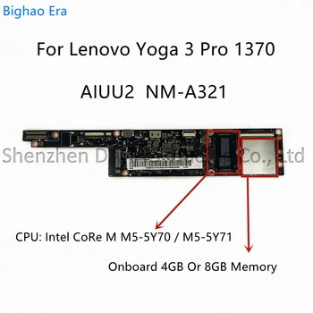 AIUU2 NM-A321 За Lenovo Yoga 3 Pro 1370 дънна Платка на лаптоп с процесор CoRe M5 4 GB/8 GB памет, Fru: 5B20H30464 5B20H30467 100% Работи