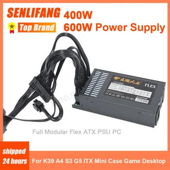 SENLIFANG полномодульный 7660B 400 W 600 W 1U малък блок захранване за K39 A4 S3 G5 Mini ITX Case POS AIO захранване 110-264 На без звук