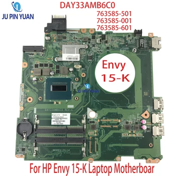 Дънна платка 763585-501 763585-001 763585-601 за лаптоп HP Envy 15-K дънна Платка DAY33AMB6C0 с процесор SR1PX I7-4710HQ