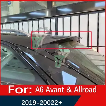 За Audi A6/A6L 2019-2022, спойлер на багажника в задната част на покрива на автомобила от този въглеродни влакна, крило на прозореца!!! Подходящ само за Avant/Allroad!!!!