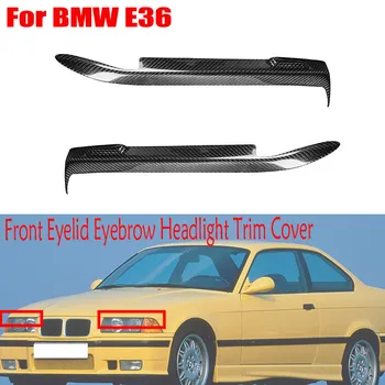 За BMW E36 1992 1993 1994 1995 1996 1997 1998 Детайлите на Външността на Колата е От Въглеродни Влакна Предното Клепач и Веждите Тампон Фарове Стикер