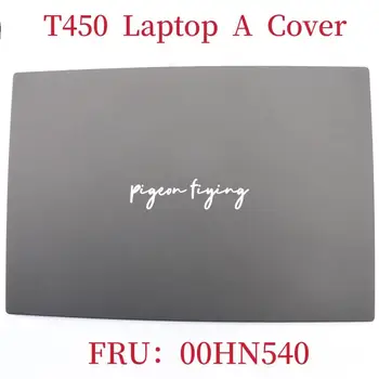 за Thinkpad T450 LCD дисплей на Задната част на кутията/предна преграда, FRU 00HN540 00HN541 00HN542