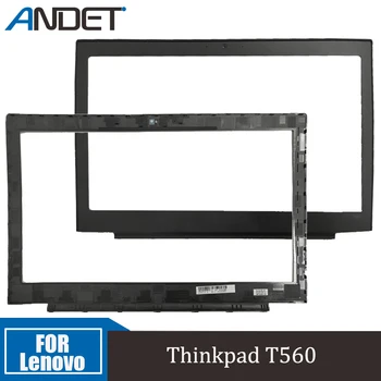 Нови Оригинални За лаптоп Lenovo Thinkpad T560 LCD Дисплей на Предния Панел на Екрана Рамка на Корпуса В формата на Миди B Капачка на Черно 00UR851