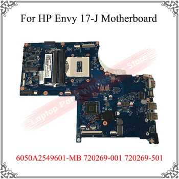 Оригиналната работа за HP Envy 17-J 740M 2G дънна Платка на лаптоп s989 6050A2549601-MB 720269-001 720269-501 100% тестван НОРМАЛНО