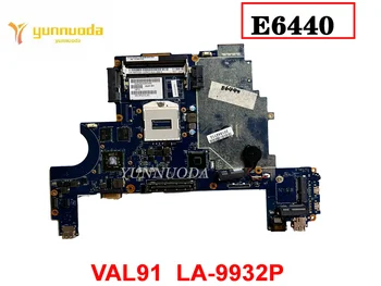 Оригиналът на дънна платка на лаптоп DELL E6440 VAL91 LA-9932P тествана, добра безплатна доставка