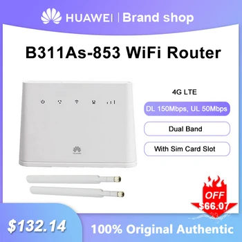 Отключени Huawei B311As-853 WiFi Повторител на сигнала 4G/3G LTE CPE Рутер 2,4 Ghz 150 Mbps Безжична Мрежа Wi-Fi Модем Сим-карта