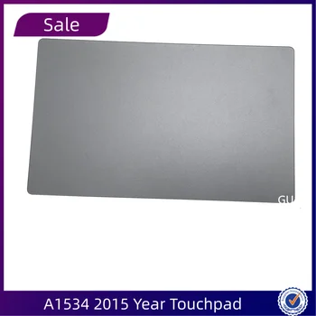 Промоцията A1534 2015 Година Тъчпад с Кабел Тракпад Сив/Сребърен/Златен/Розово Злато за MacBook Retina Тъчпад Нормална работа
