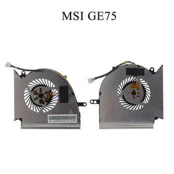 Процесор GPU Вентилатор за охлаждане MSI GE75 GP75 GL75 WE75 VR MS-17E2/E4/E7 N417N414 Охладител за лаптоп Радиатор на Вентилатора за Охлаждане на Лаптопа